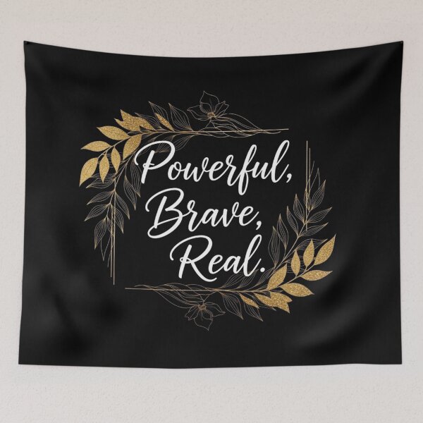Item preview, Powerful Brave Real – Elegant Gold Female Empowerment Quote designed and sold by ChaosModeArt.