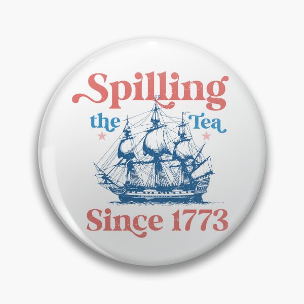 Item preview, Spilling The Tea Since 1773 Funny US History designed and sold by H3ll-Ash-Studio.