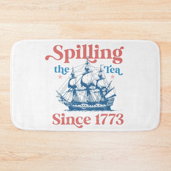 Item preview, Spilling The Tea Since 1773 Funny US History designed and sold by H3ll-Ash-Studio.