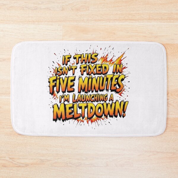 Item preview, Five Minute Meltdown  designed and sold by randomlyours.