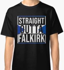 Straight Outta Falkirk Retro Style - Gift For An Falkirk From Scotland , Design Has The Scottish Flag Embedded Classic T-Shirt