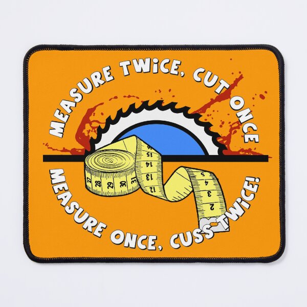 Item preview, Measure Twice, Cut Once... or Not!  designed and sold by Grimstoybox.