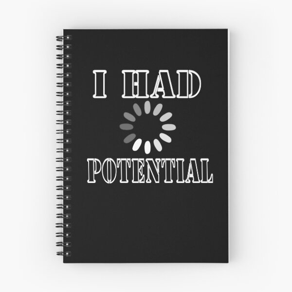 Item preview, I Had Potential designed and sold by TheEndDesign.