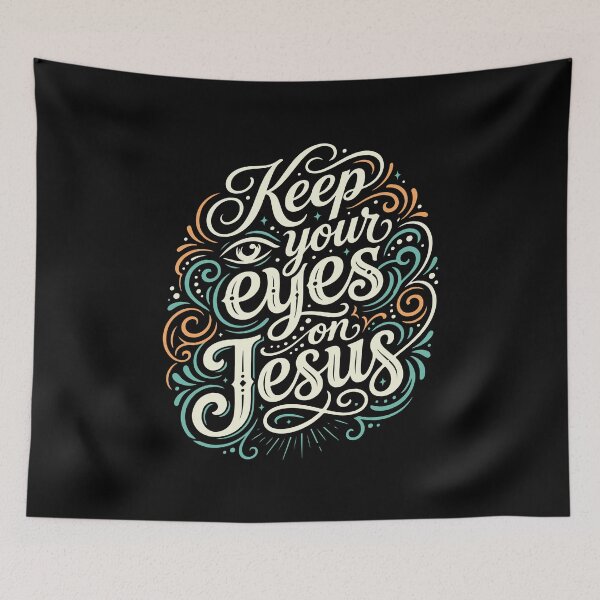 Item preview, Keep Your Eyes on Jesus – Faith Focus Christian designed and sold by Verse & Vibes.