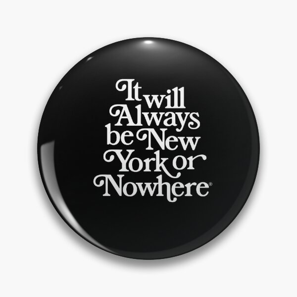 Item preview, It Will Always Be New York Or Nowhere  designed and sold by loraostby.