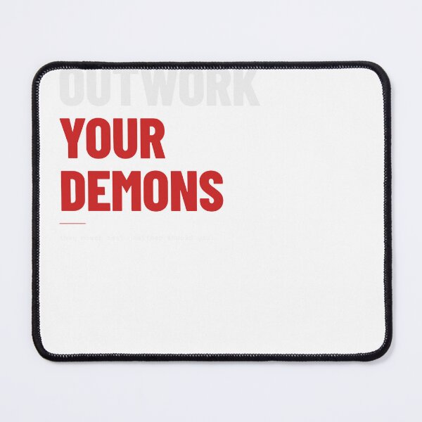 Item preview, OUTWORK YOUR DEMONS | AEM Discipline Culture designed and sold by zen-mart.