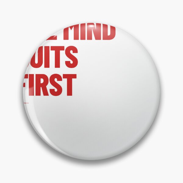 Item preview, THE MIND QUITS FIRST | AEM Discipline Culture designed and sold by zen-mart.