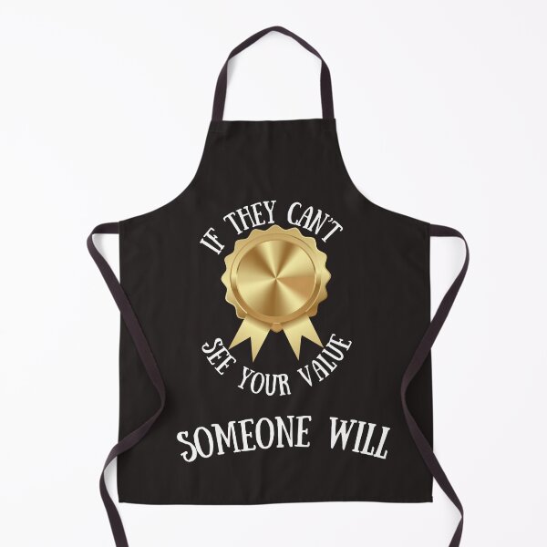 Item preview, If They Can't See Your Value. Someone Will designed and sold by PACERENE.