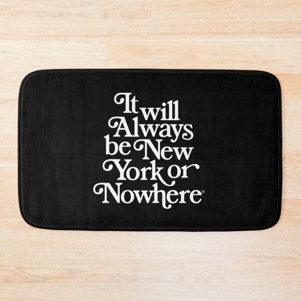 Item preview, It Will Always Be New York Or Nowhere  designed and sold by stephenxmeans.