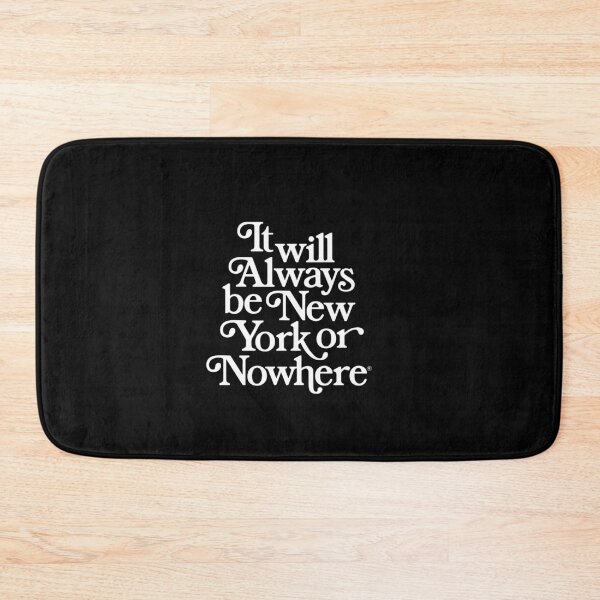 Item preview, It Will Always Be New York Or Nowhere  designed and sold by loisconnor.