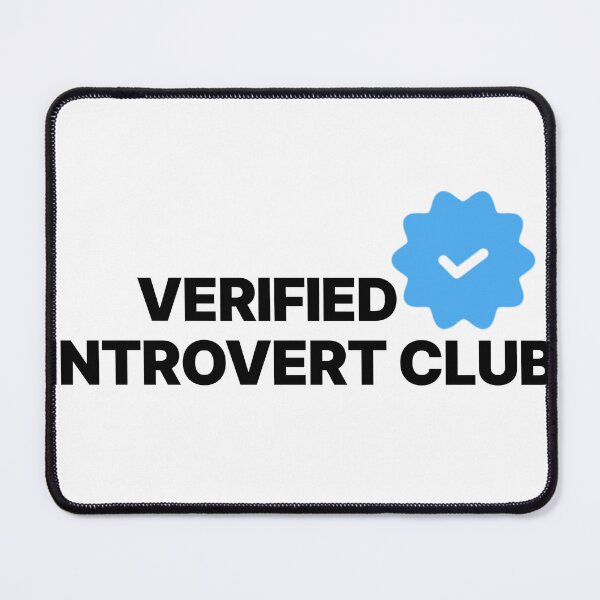 Item preview, VERIFIED INTROVERT CLUB designed and sold by GriffinRey.