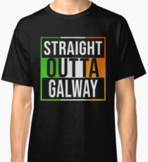 Straight Outta Galway Retro Style - Gift For An Galway From Ireland , Design Has The Irish Flag Embedded Classic T-Shirt