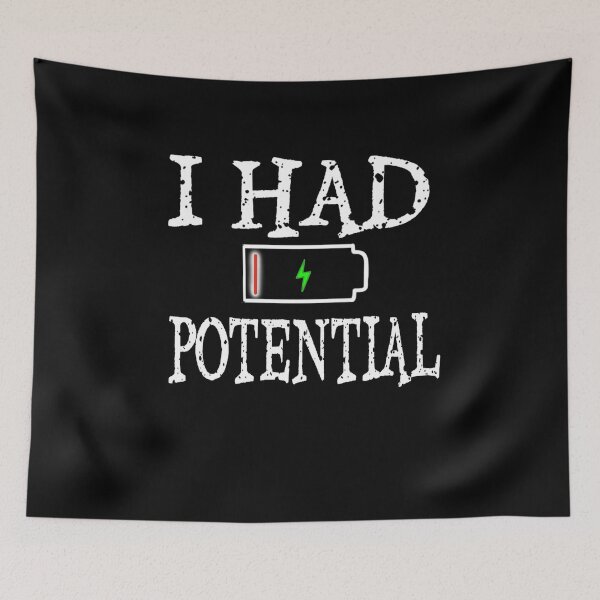 Item preview, I Had Potential designed and sold by TheEndDesign.