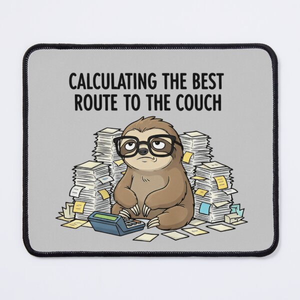 Item preview, Calculating the Best Route to the Couch Sloth T-Shirt & Sticker – Funny Lazy Sloth Meme, Cute Confused Sloth Cartoon, Introvert Humor Graphic designed and sold by ZyxDes.