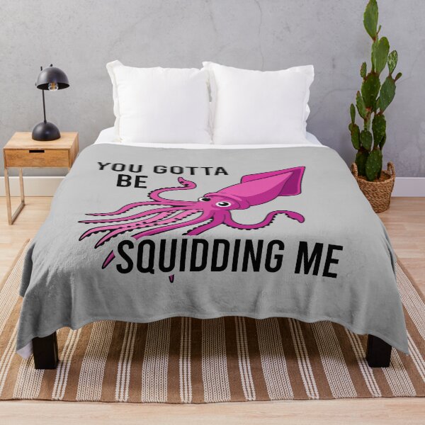 Item preview, You Gotta Be Squidding Me designed and sold by malicaferrha.