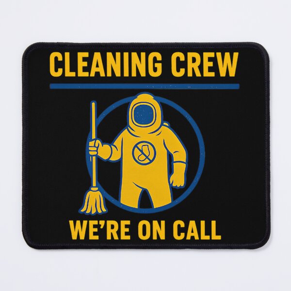 Item preview, 2319 Cleaning Crew  Were On Call 247 designed and sold by Stif78.