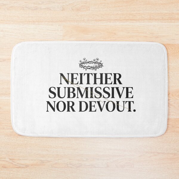 Item preview, Neither Submissive Nor Devout – Feminist Empowerment Quote Art designed and sold by ChaosModeArt.