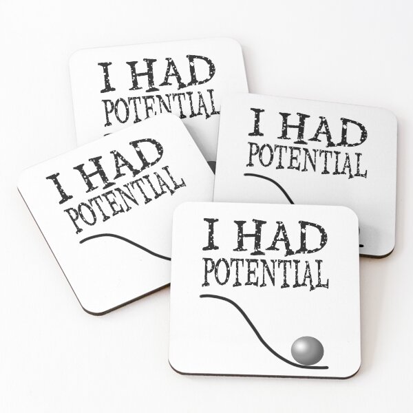 Item preview, I Had Potential designed and sold by TheEndDesign.