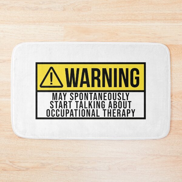 Item preview, Occupational Therapy Warning designed and sold by XCIV.