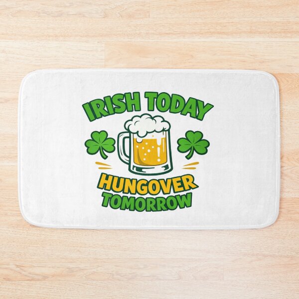 Item preview, Irish Today Hungover Tomorrow Funny St. Patrick’s Day Beer & Shamrock Celebration Design designed and sold by Bright Nest Studio.