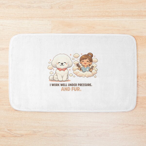 Item preview, I Work Well Under Pressure and Fur – Funny Dog Groomer & Veterinary Grooming Humor designed and sold by Bettybee00.