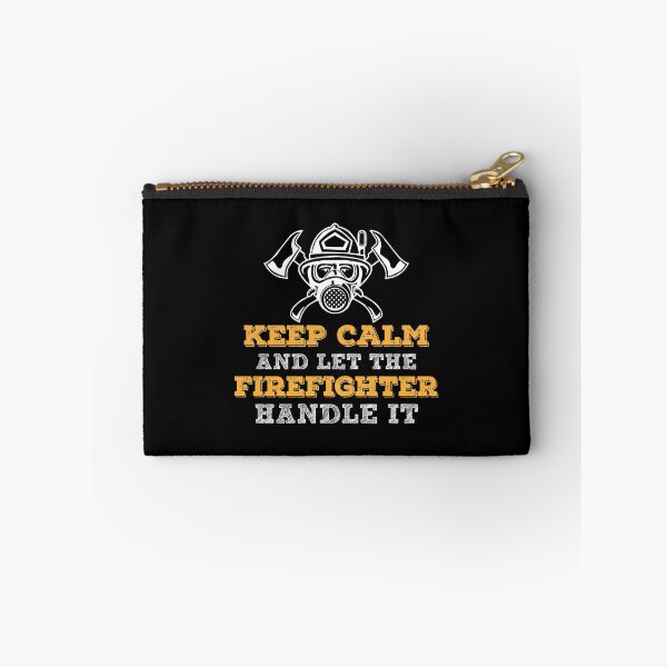 Item preview, Keep Calm And Let The Firefighter Handle It designed and sold by URBANBOX.