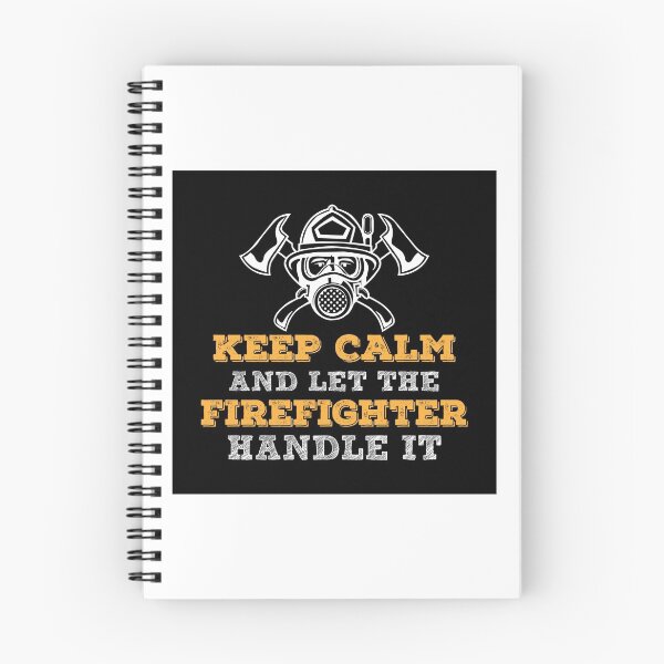 Item preview, Keep Calm And Let The Firefighter Handle It designed and sold by URBANBOX.