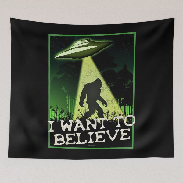 Item preview, I WANT TO BELIEVE designed and sold by PapaSquatch.