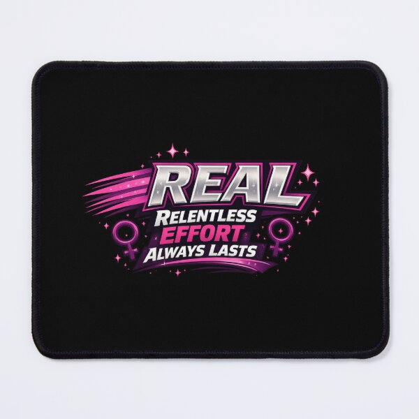 Item preview, REAL: Relentless Effort Always Lasts - Dynamic Pink & Silver Empowerment designed and sold by Jason123za.