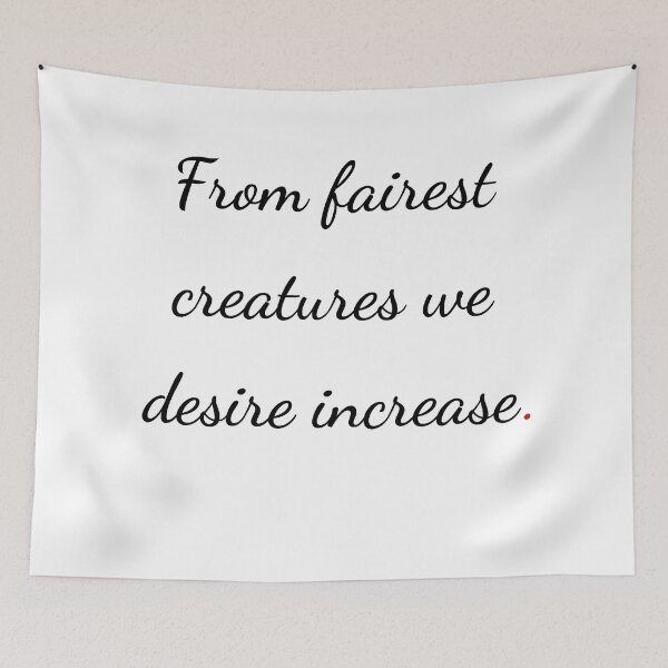 Item preview, "From fairest creatures we desire increase" - handwriting black designed and sold by ariksworld.