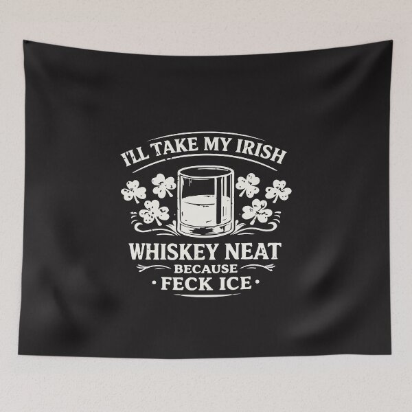 Item preview, Retro I'll Take My Irish Whiskey Neat Because Feck Ice Funny Irish Drinking Humor Design designed and sold by kiralynstration.
