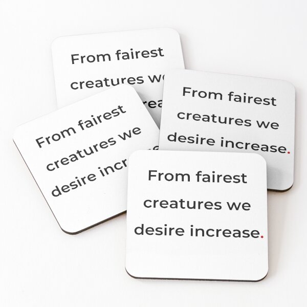 Item preview, "From fairest creatures we desire increase" - print black designed and sold by ariksworld.