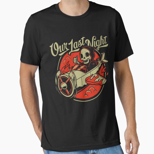 OUR LAST NIGHT BAND Essential T-Shirt
