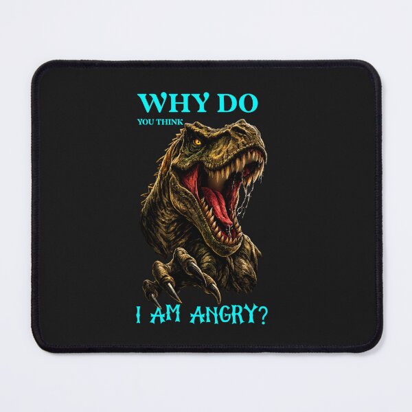 Item preview, Why am I angry designed and sold by DaveysDesigns.