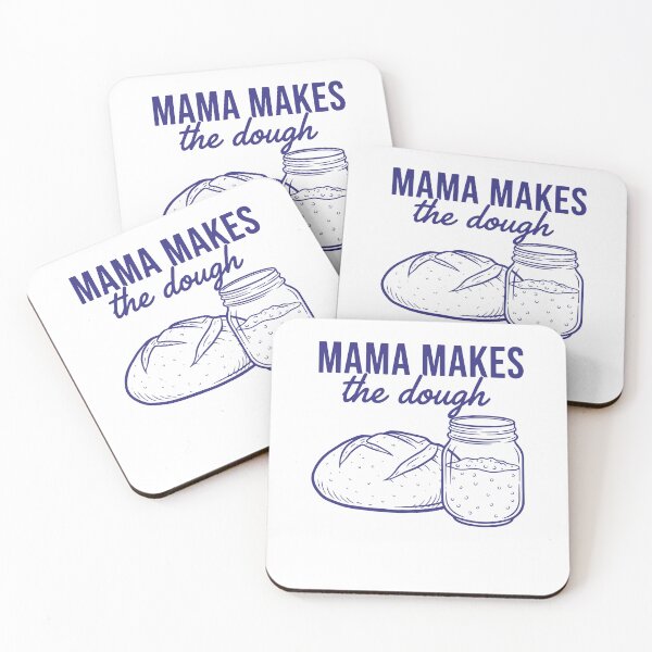 Item preview, Sourdough Mama Makes The Dough Bread Baking Baker designed and sold by LuminOrb.