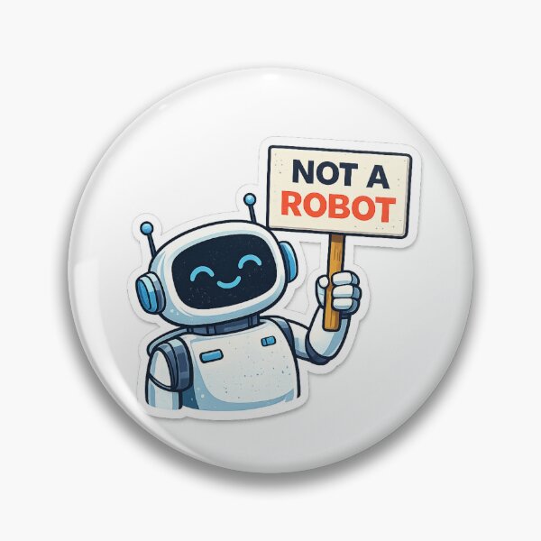 Item preview, Not A Robot – Funny AI Robot Sticker designed and sold by EOVM.