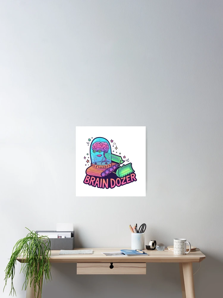 Thumbnail 2 of 3, Poster, Brain Dozer designed and sold by RandoArkisha.