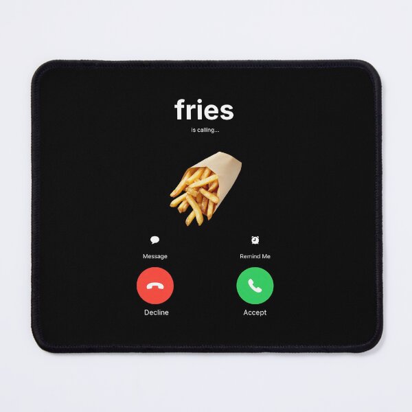 Item preview, fries is calling: meme gift, funny gag gift designed and sold by revolsrawrats.