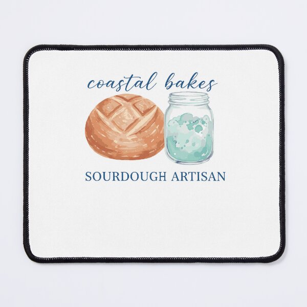 Item preview, Sourdough Bread Baking Baker Artisan Coastal Bakes designed and sold by LuminOrb.
