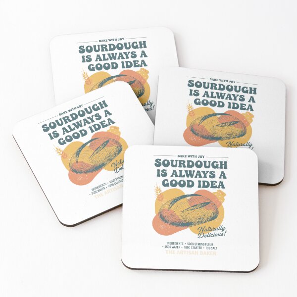 Item preview, Sourdough Is Always A Good Idea Bread Baking Baker designed and sold by LuminOrb.