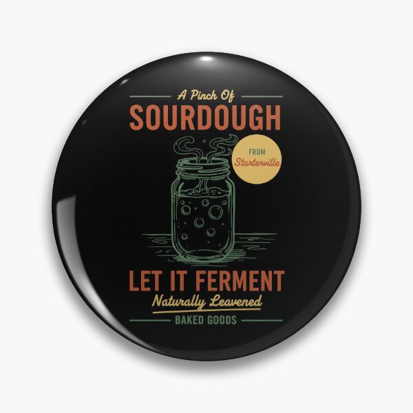 Item preview, Sourdough Bread Baking Let It Ferment Starter Era designed and sold by LuminOrb.