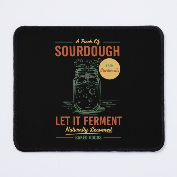 Item preview, Sourdough Bread Baking Let It Ferment Starter Era designed and sold by LuminOrb.
