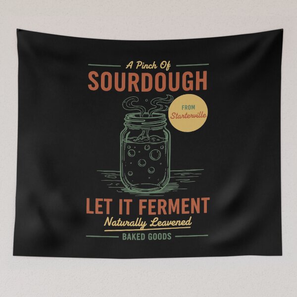 Item preview, Sourdough Bread Baking Let It Ferment Starter Era designed and sold by LuminOrb.