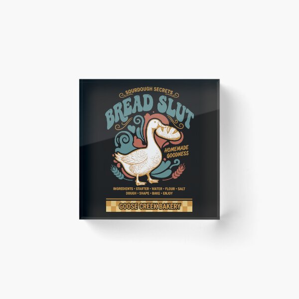 Item preview, Sourdough funny pun Baking Baker Bread Making designed and sold by LuminOrb.