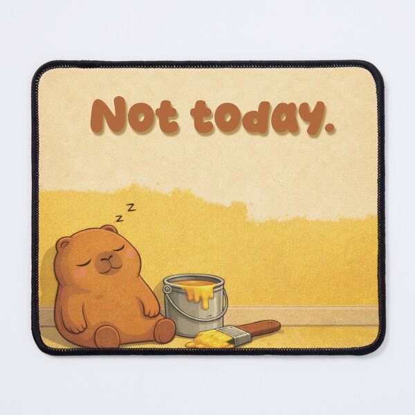 Item preview, Lazy Capybara Painting Wall – Not Today Vibes designed and sold by a'emma.