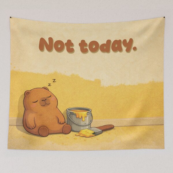 Item preview, Lazy Capybara Painting Wall – Not Today Vibes designed and sold by a'emma.
