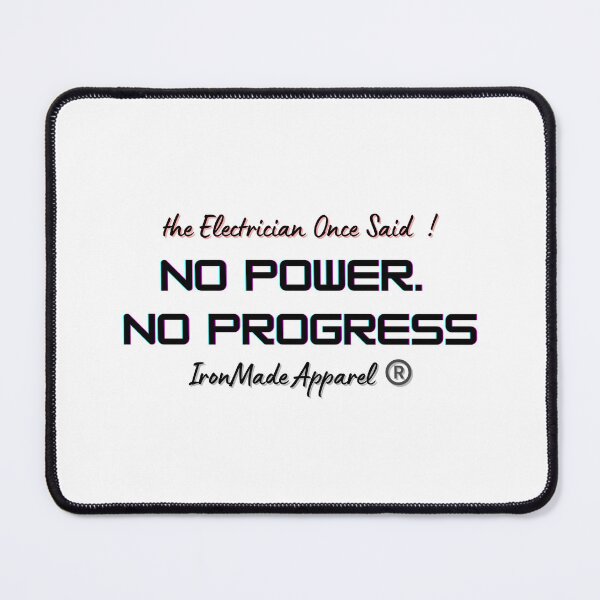 Item preview, No Power No Progress Electrician T-Shirt – Bold Electrician Pride Tee for Linemen, Electrical Workers & Skilled Trades designed and sold by IronMade Apparel.