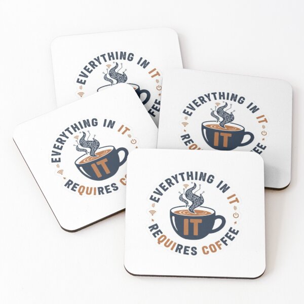 Item preview, Everything in IT Requires Coffee designed and sold by RhinoDesigns.