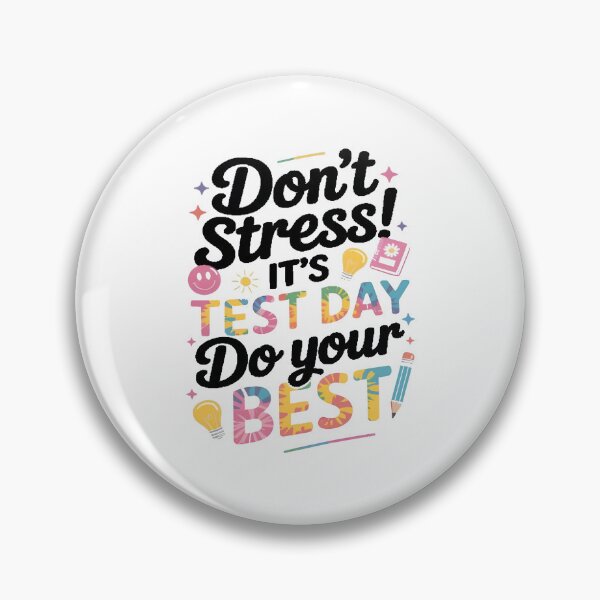 Item preview, Don't Stress It's Test Day designed and sold by Szekeresrenato.