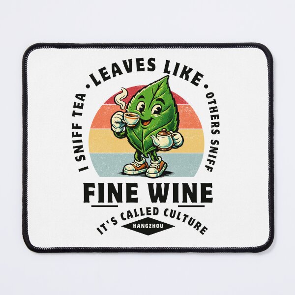 Item preview, Hangzhou : I sniff tea leaves like others sniff fine wine designed and sold by Peerless-Prime.